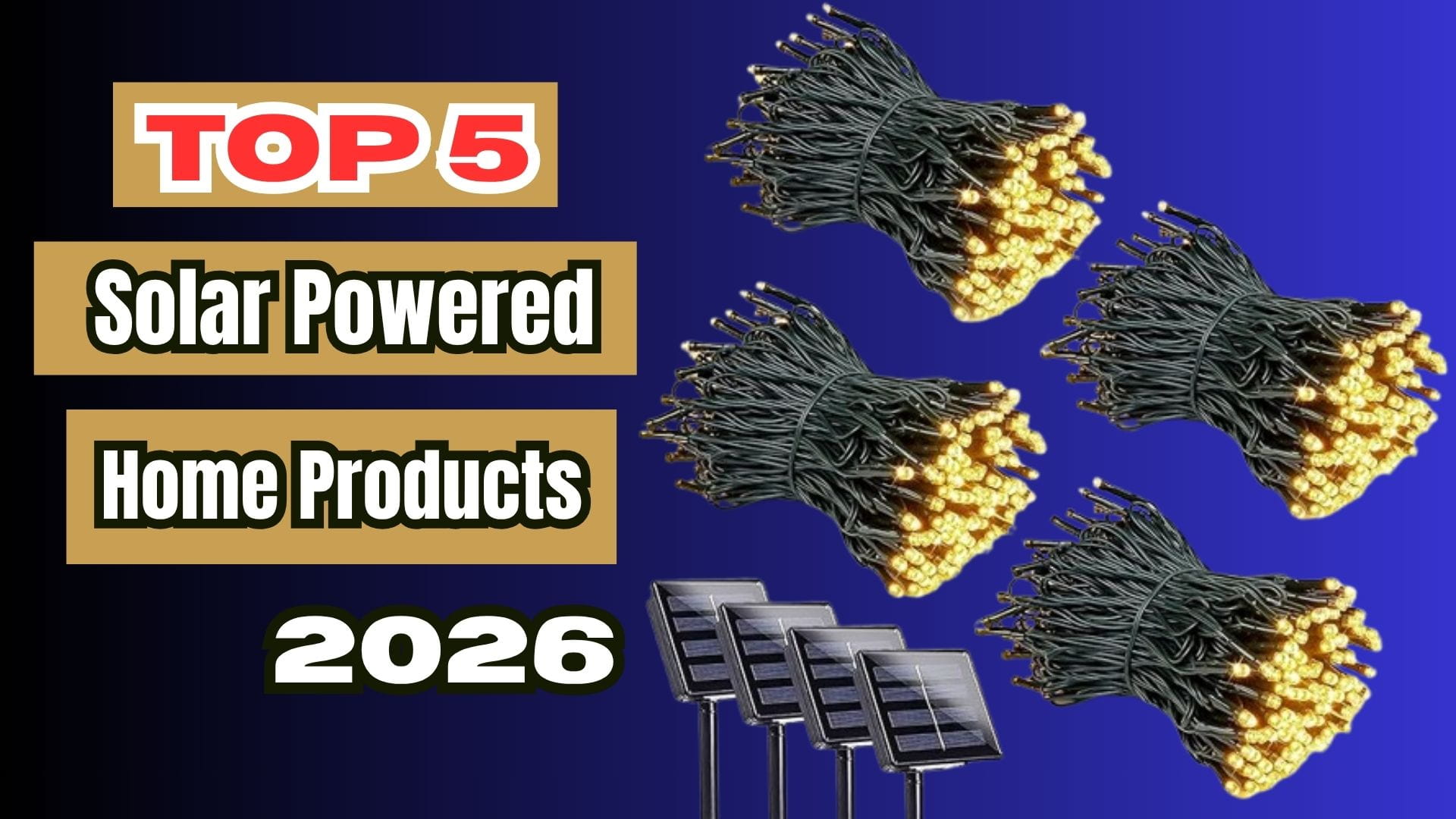 5 Best Solar Powered Home Products 2026
